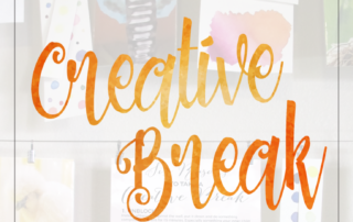 Six Reasons you need to take a creative break